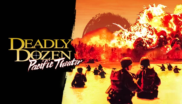 致命十二人：太平洋战场（Deadly Dozen: Pacific Theater） 游戏封面