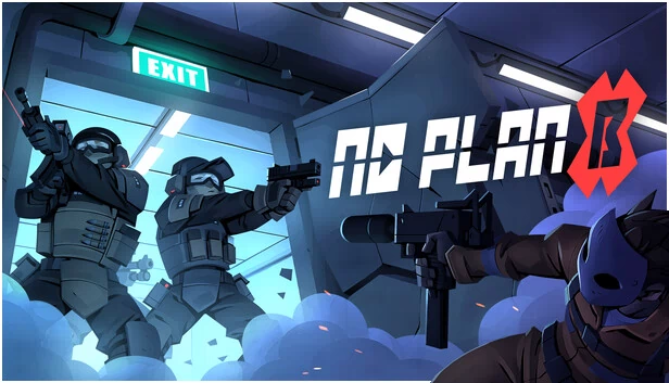 没有B计划（No Plan B） 游戏封面