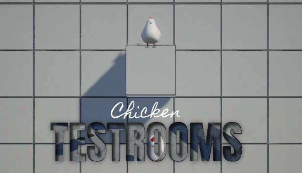 Chicken TESTROOMS 游戏封面
