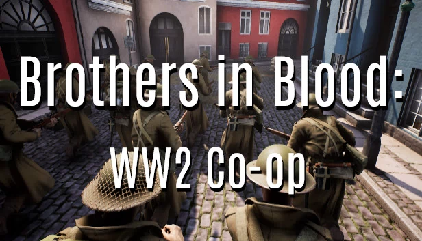 兄弟连：二战（Brothers in Blood: WW2） 游戏封面