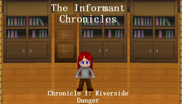 线人编年史 - 编年史1：河畔危机 第1部分（The Informant Chronicles- Chronicle 1: Riverside Danger Part 1） 游戏封面