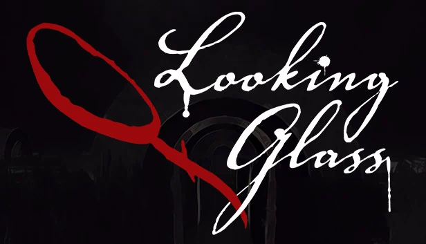 Looking Glass 游戏封面