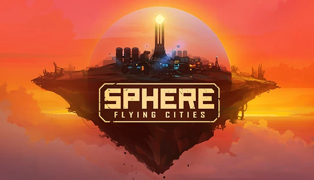 天球 - 飞升之城（Sphere - Flying Cities） 游戏封面