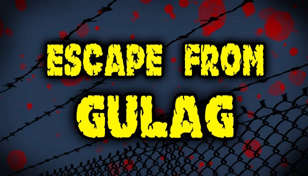 逃离古拉格（Escape from GULAG） 游戏封面
