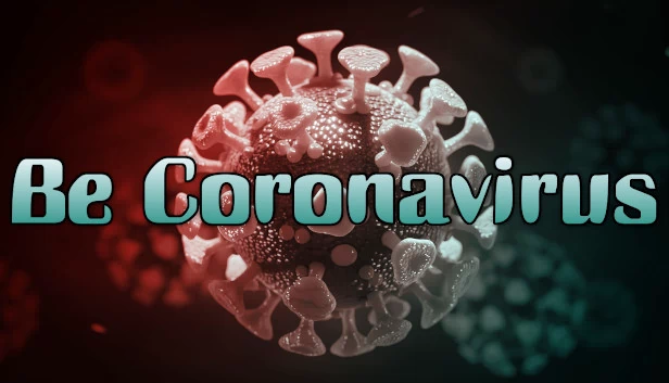 成为冠状病毒（Be Coronavirus） 游戏封面