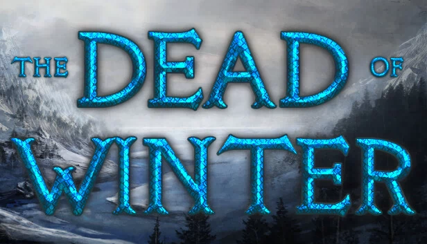 凛冬已死（The Dead of Winter） 游戏封面