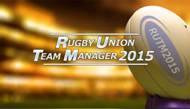橄榄球联盟球队经理2015（Rugby Union Team Manager 2015） 游戏封面