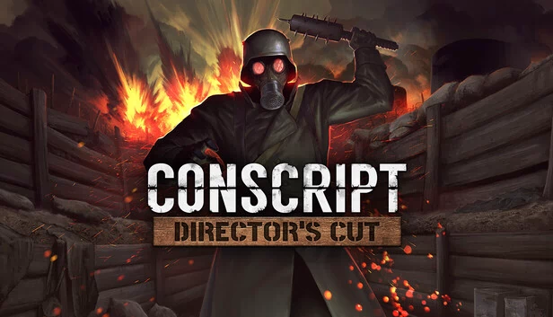 CONSCRIPT：导演剪辑版（CONSCRIPT: Director’s Cut） 游戏封面