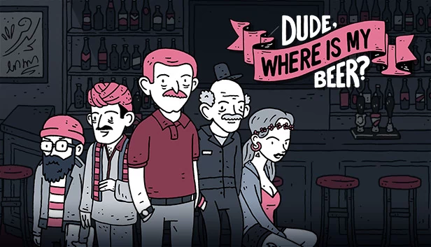兄弟，我的啤酒在哪？（Dude, Where Is My Beer?） 游戏封面