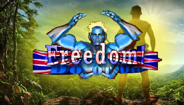 自由！生或死（Freedom! Do or Die） 游戏封面