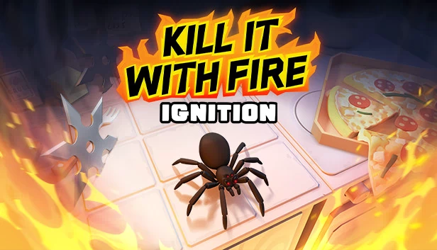 灭火先锋：点火（Kill It With Fire: Ignition） 游戏封面