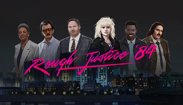 粗暴正义：'84（Rough Justice: '84） 游戏封面