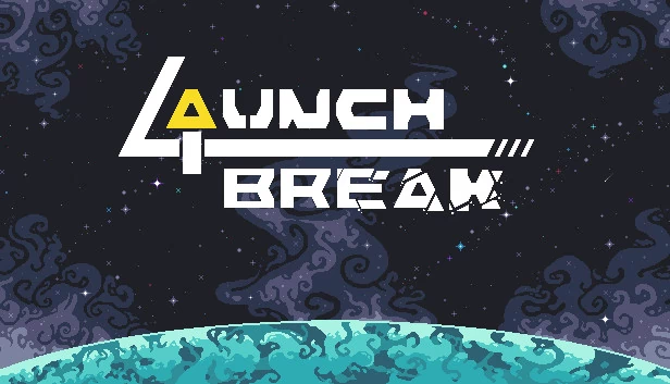发射突破（Launch Break） 游戏封面