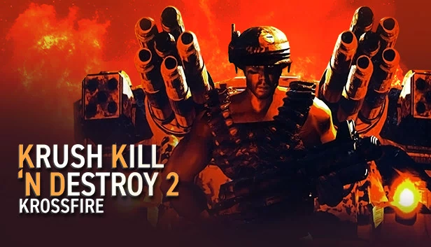 Krush Kill ‘N Destroy 2: Krossfire 游戏封面