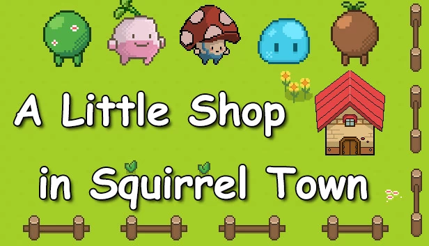 松鼠镇的小店（A Little Shop in Squirrel Town） 游戏封面