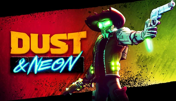 尘埃与霓虹（Dust & Neon） 游戏封面