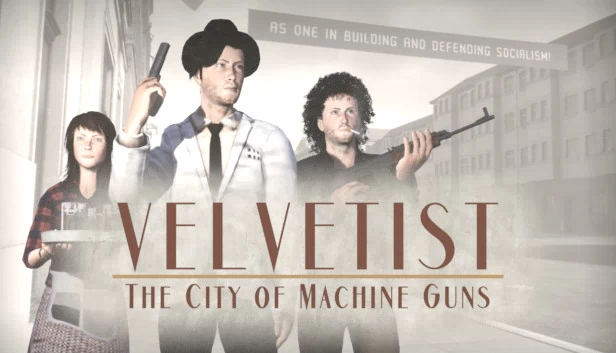 VELVETIST：枪炮之城（VELVETIST: The City of Machine Guns） 游戏封面