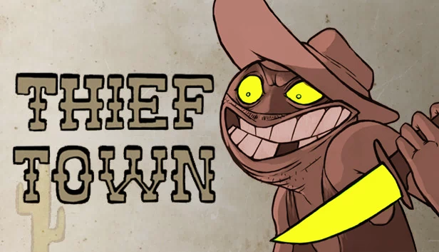 盗贼镇（Thief Town） 游戏封面
