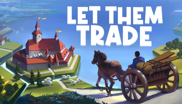 让他们交易（Let Them Trade） 游戏封面