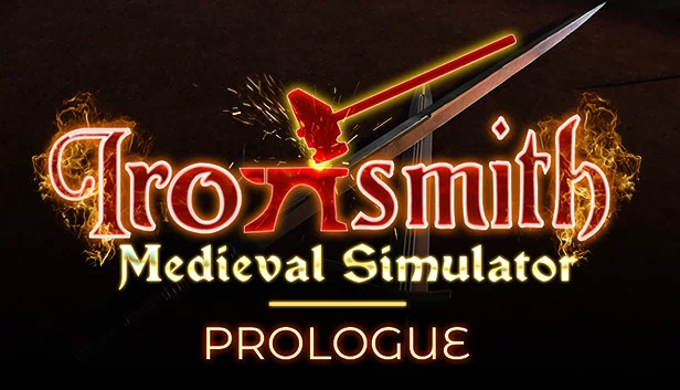 铁匠中世纪模拟器：序章（Ironsmith Medieval Simulator: Prologue） 游戏封面