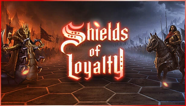 忠诚之盾（Shields of Loyalty） 游戏封面