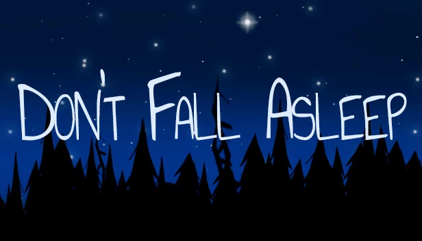 别睡着（Don't Fall Asleep） 游戏封面