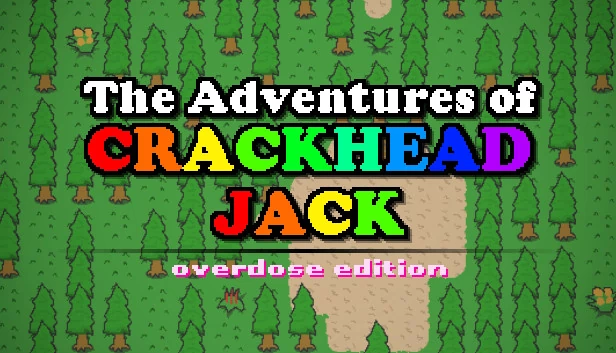 疯狂杰克历险记：过量版（The Adventures of Crackhead Jack: Overdose Edition） 游戏封面