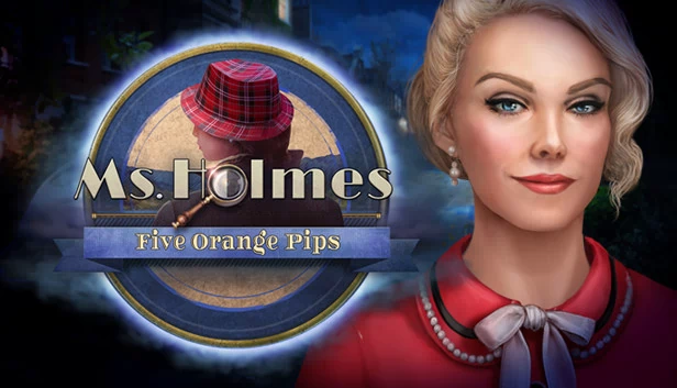 福尔摩斯小姐：五个橘核 收藏版（Ms. Holmes: Five Orange Pips Collector's Edition） 游戏封面