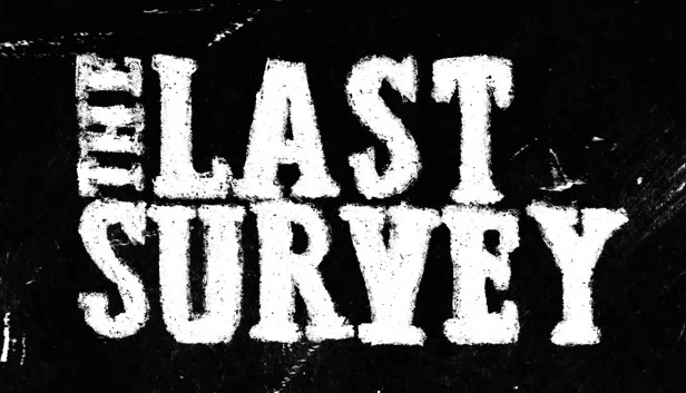 最后的调查(The Last Survey) 游戏封面