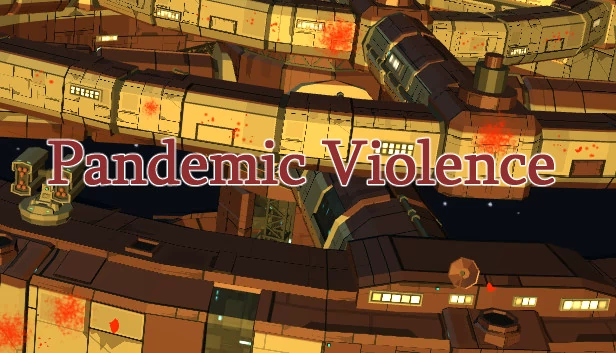 瘟疫暴力（Pandemic Violence） 游戏封面