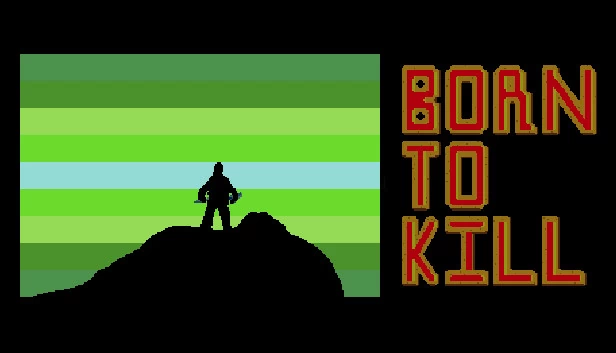 生而为杀（Born to Kill） 游戏封面