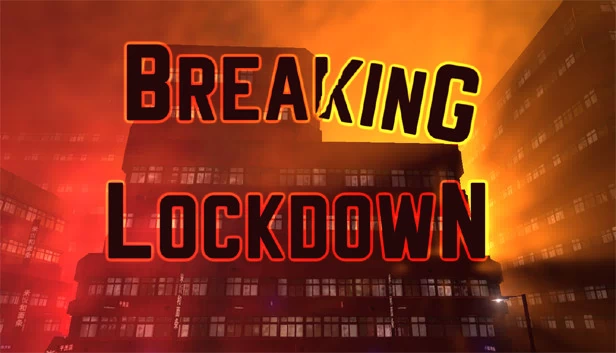 Breaking Lockdown 游戏封面