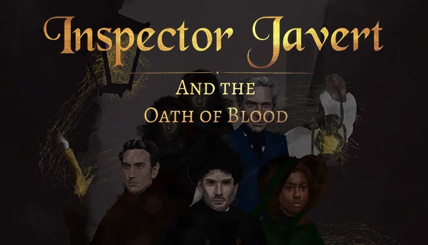 沙威警探与血之誓约（Inspector Javert and the Oath of Blood） 游戏封面