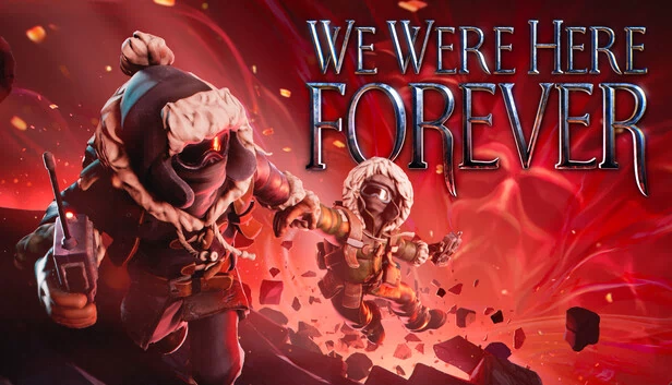 我们曾在此永恒（We Were Here Forever） 游戏封面