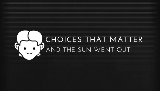 抉择时刻：太阳熄灭（Choices That Matter: And The Sun Went Out） 游戏封面