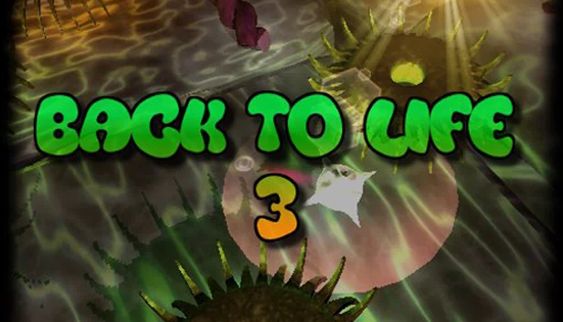 Back To Life 3 游戏封面