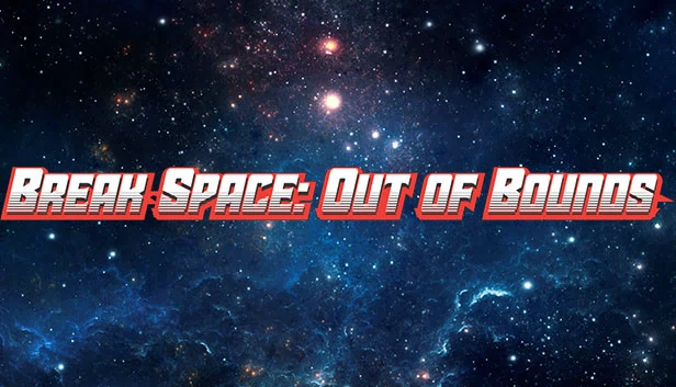 Break Space: Out of Bounds 游戏封面