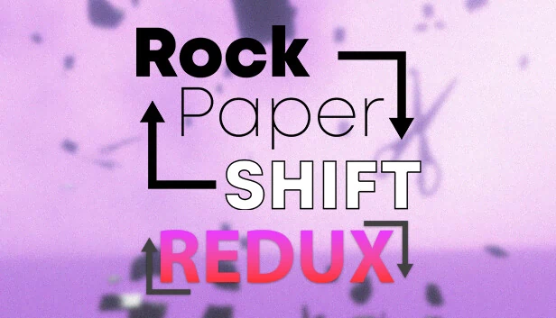 Rock Paper SHIFT ⌞REDUX⌝ 游戏封面