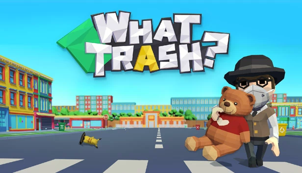 What Trash？ 游戏封面
