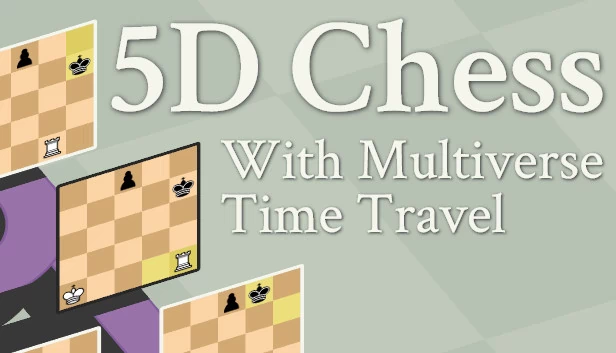 5D国际象棋与多元宇宙时间旅行（5D Chess With Multiverse Time Travel） 游戏封面