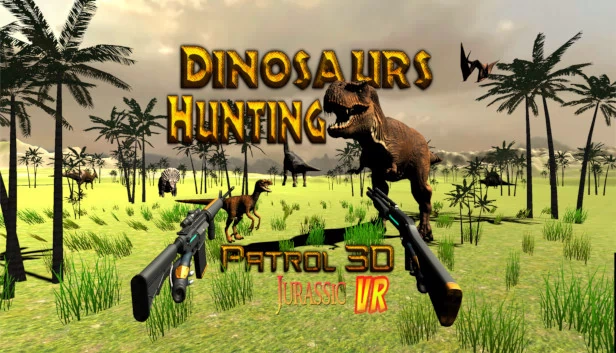 恐龙狩猎巡逻3D侏罗纪VR（Dinosaur Hunting Patrol 3D Jurassic VR） 游戏封面