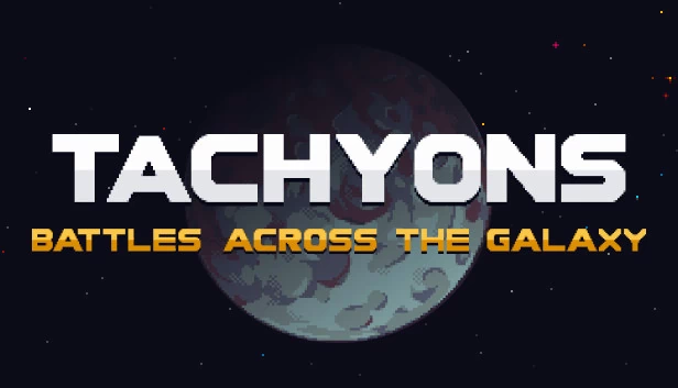 超光速粒子：银河系之战（Tachyons: Battles Across the Galaxy） 游戏封面