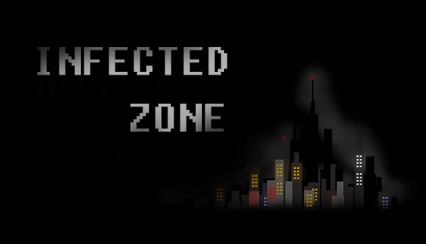 Infected zone（Infected zone 感染之地） 游戏封面