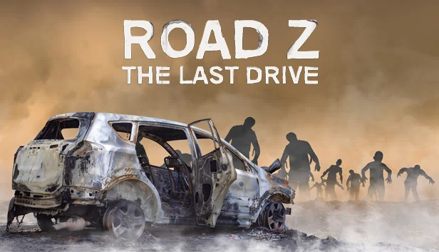 公路Z：最后驾驶（Road Z : The Last Drive） 游戏封面