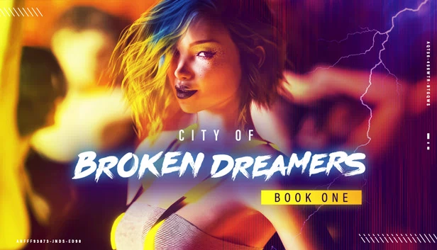 破碎梦想者之城：第一卷（City of Broken Dreamers: Book One） 游戏封面