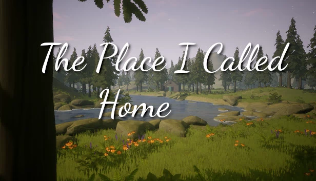 我称之为家的地方（The Place I Called Home） 游戏封面