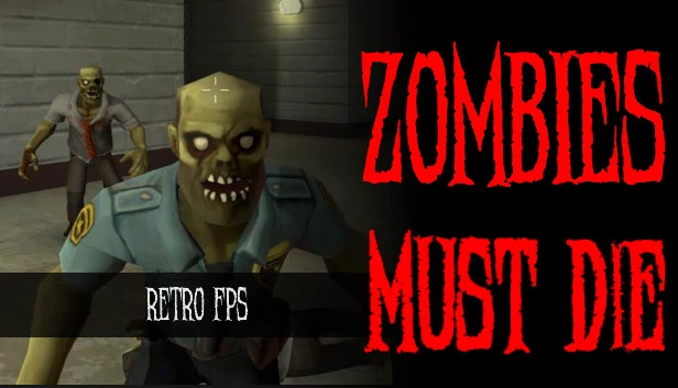 僵尸必须死（Zombies Must Die） 游戏封面