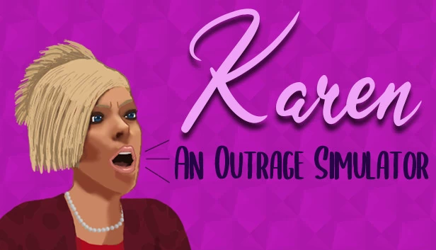 凯伦：愤怒模拟器（Karen: An Outrage Simulator） 游戏封面