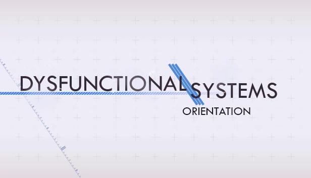 崩坏世界：入学指导（Dysfunctional Systems: Orientation） 游戏封面