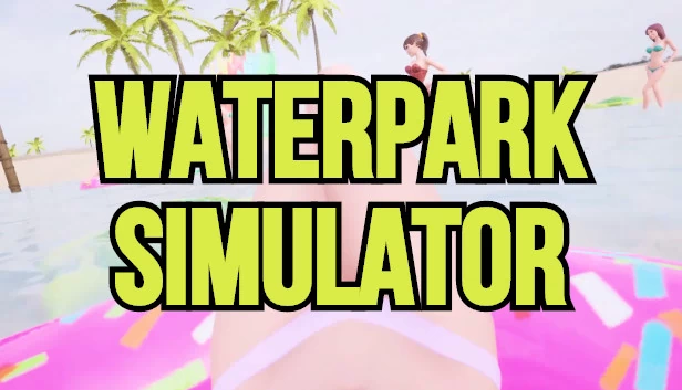 水上乐园模拟器(Waterpark Simulator) 游戏封面